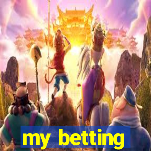 my betting