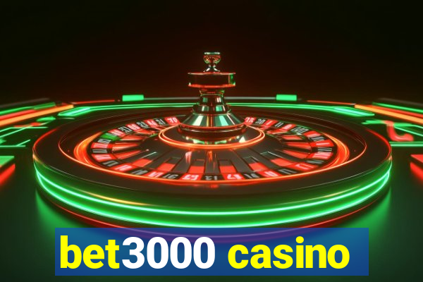 bet3000 casino