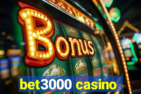 bet3000 casino