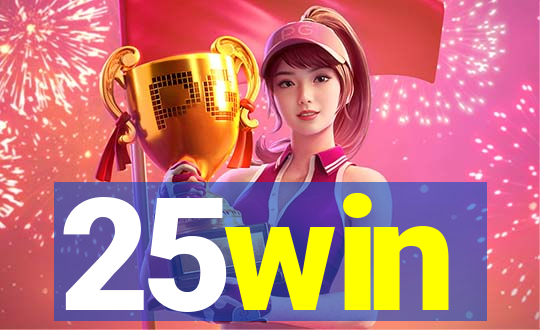 25win