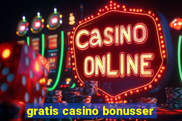 gratis casino bonusser