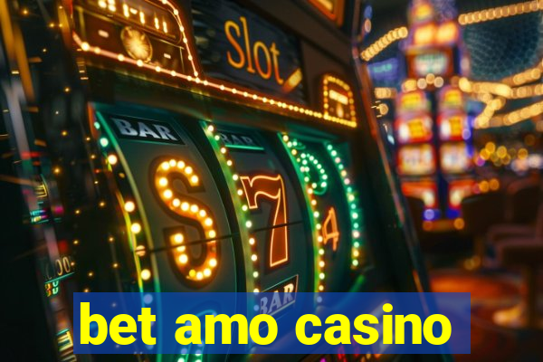 bet amo casino