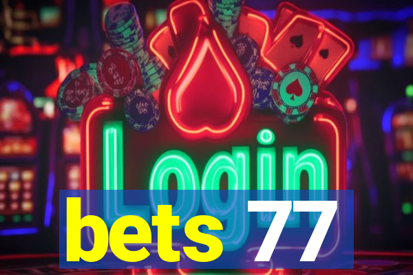 bets 77