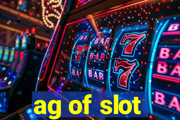 ag of slot