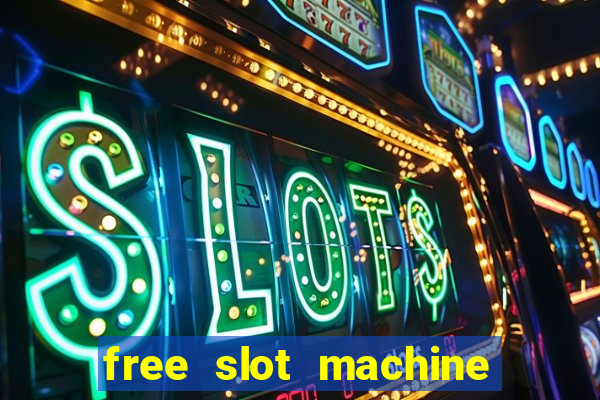 free slot machine with bonus