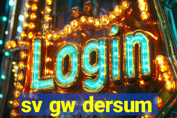 sv gw dersum