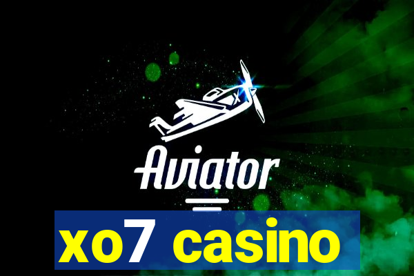 xo7 casino