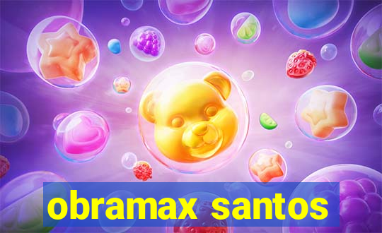 obramax santos