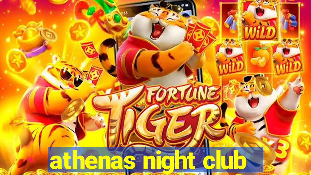 athenas night club