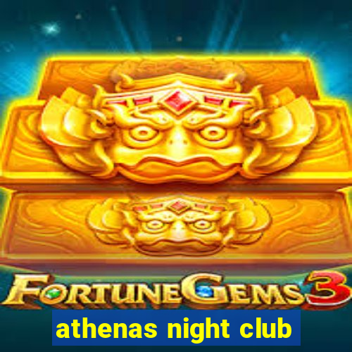 athenas night club