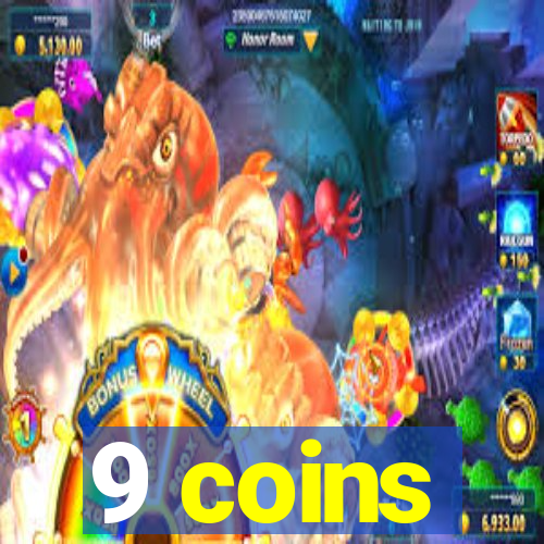 9 coins