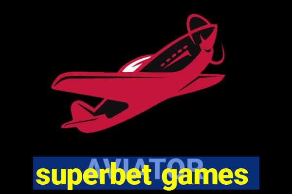 superbet games