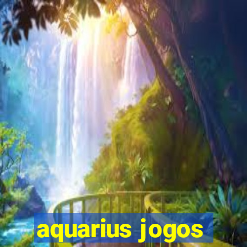 aquarius jogos