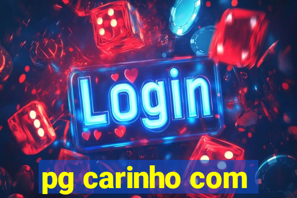 pg carinho com