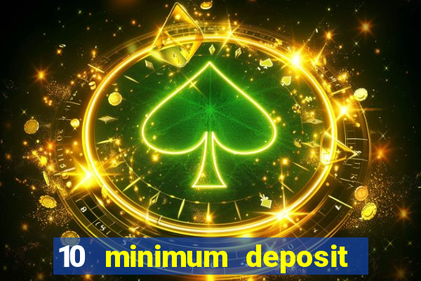 10 minimum deposit casino nz