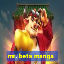 mr. beta manga