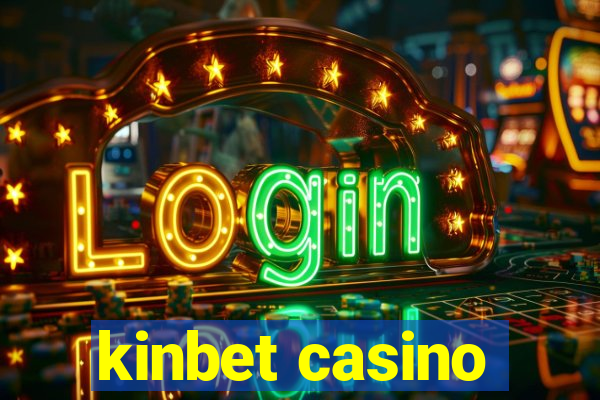 kinbet casino