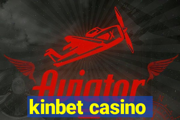 kinbet casino