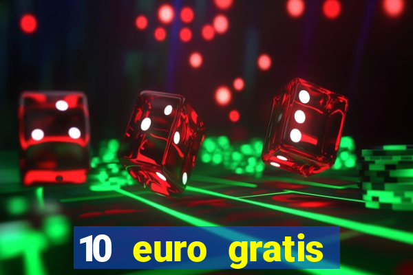 10 euro gratis slottica casino ohne einzahlung