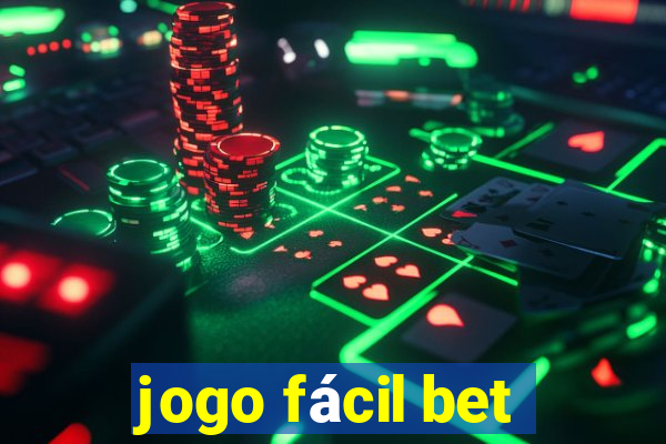 jogo fácil bet