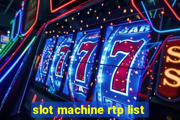 slot machine rtp list