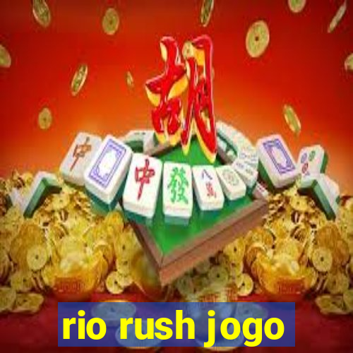 rio rush jogo