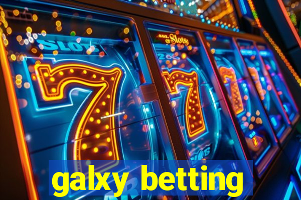 galxy betting