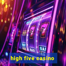 high five casino