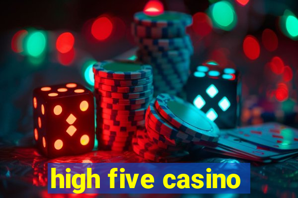 high five casino