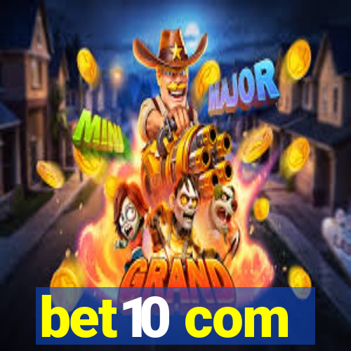 bet10 com