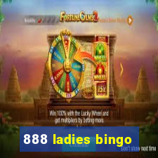 888 ladies bingo