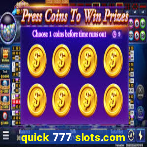 quick 777 slots.com