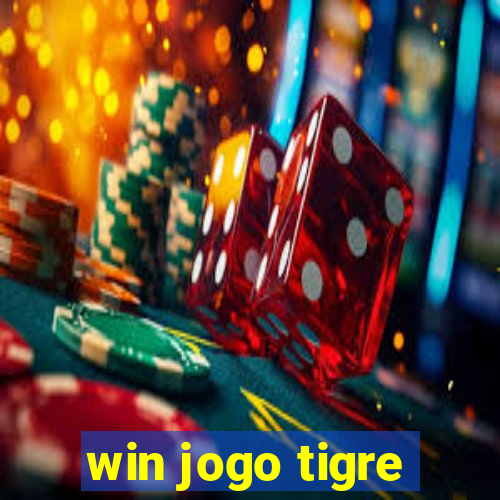 win jogo tigre