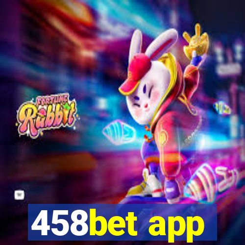 458bet app