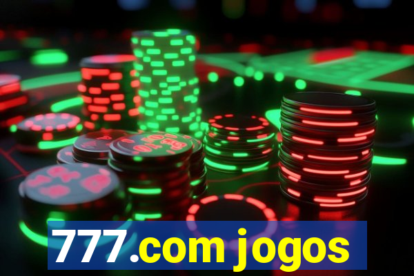 777.com jogos