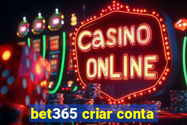 bet365 criar conta