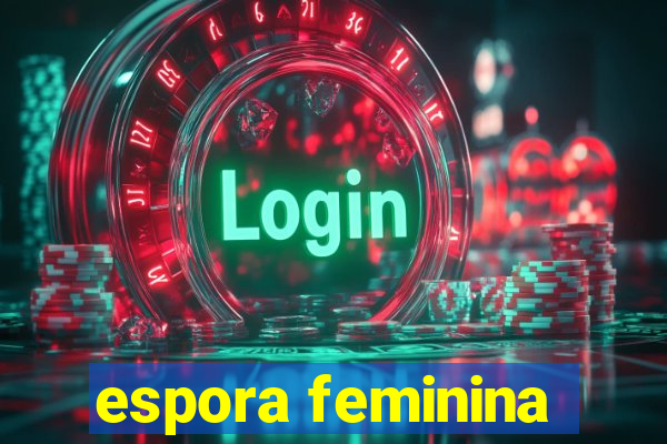 espora feminina