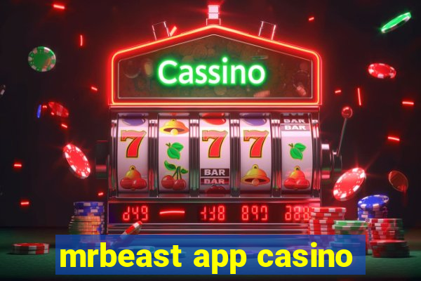 mrbeast app casino