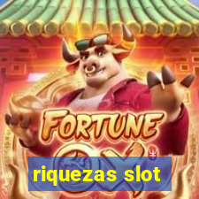 riquezas slot