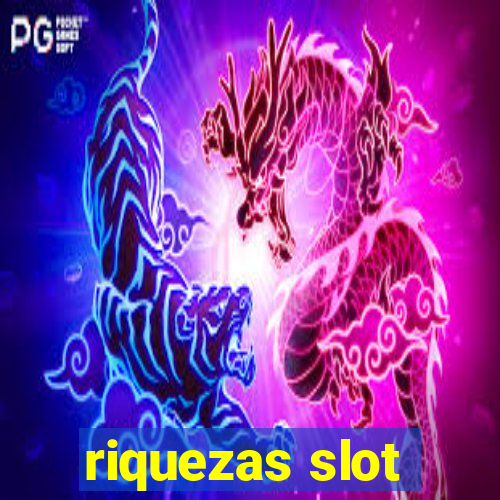 riquezas slot