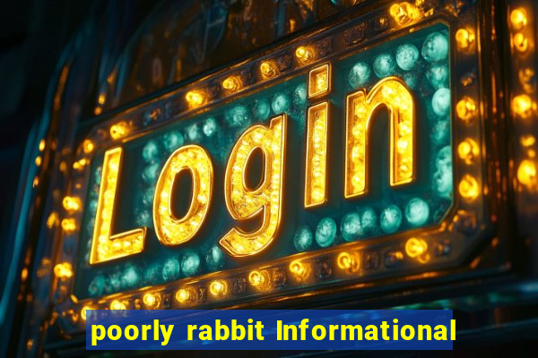 poorly rabbit Informational