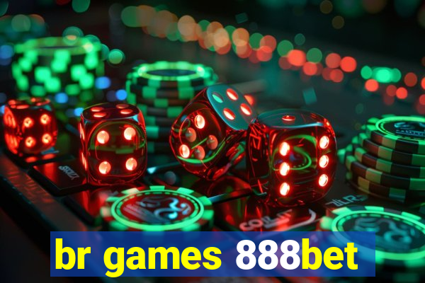 br games 888bet