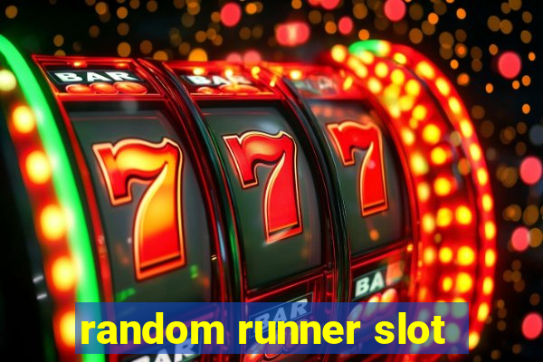 random runner slot