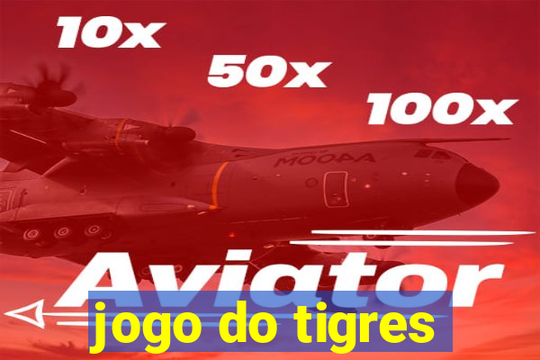 jogo do tigres