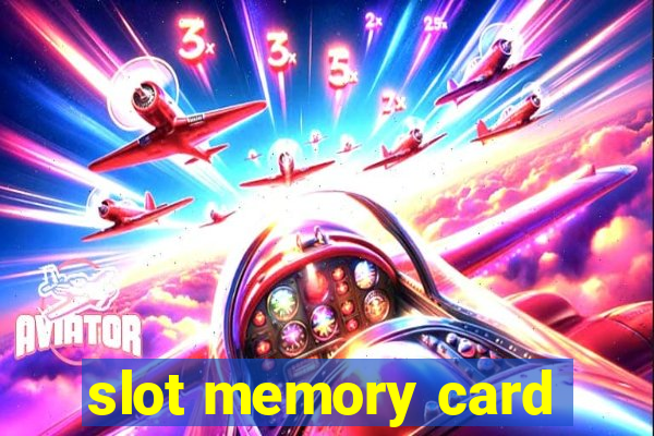 slot memory card