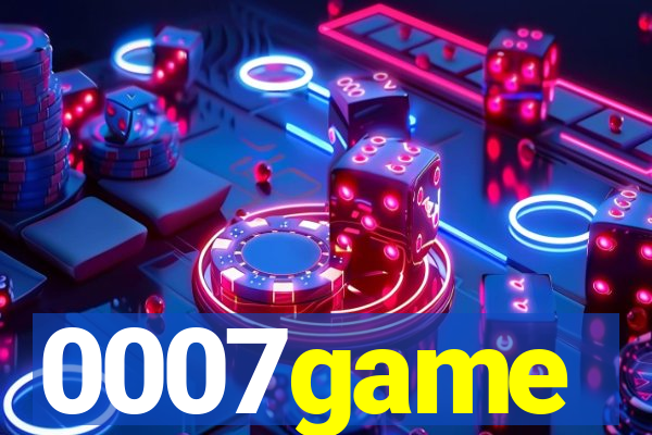 0007game