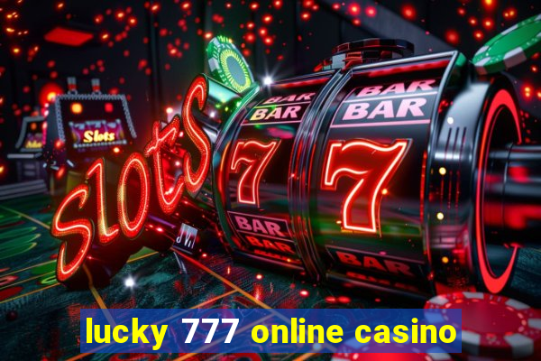 lucky 777 online casino