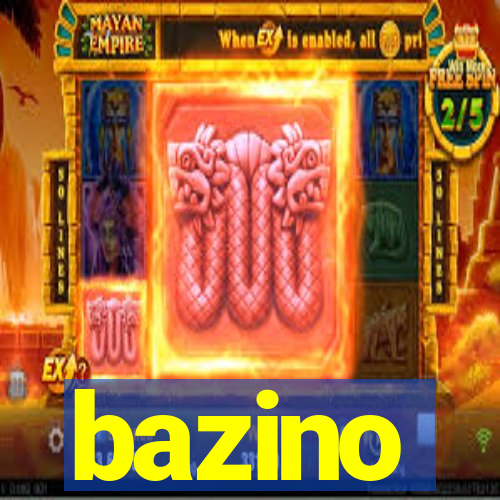 bazino