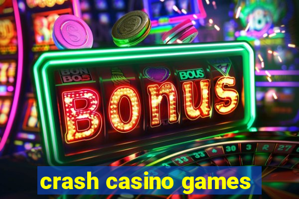 crash casino games