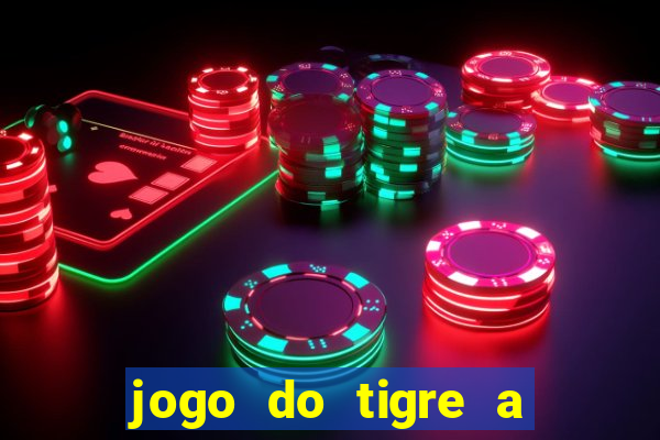 jogo do tigre a partir de 5 reais